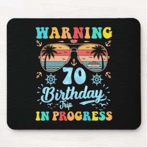 Warnung 70. Geburtstagsreise in Bearbeitung Lustig Mousepad