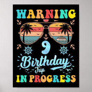 Warnung 9. Geburtstagsreise in Bearbeitung Lustige Poster
