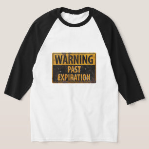 WARNUNG Abgelaufen - Gefährliches Schmutziges Meta T-Shirt