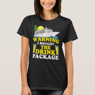 Warnung an das Kreuzfahrtschiff Ich habe den Spaß T-Shirt