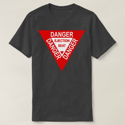 Warnung an den Auswurfsitz 2 T-Shirt (Design vorne)