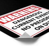 Warnung an keinen Präsidenten Poster (Ecke)