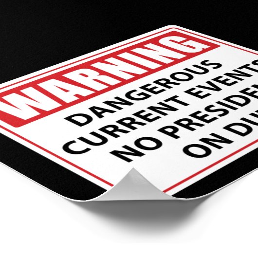 Warnung an keinen Präsidenten Poster (Ecke)