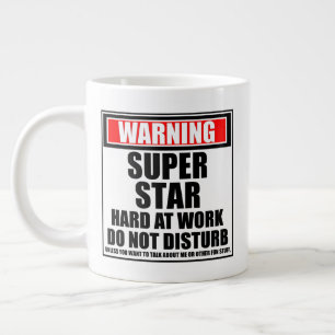 Warnung an Superstar hart am Arbeitsplatz stört ni Jumbo-Tasse
