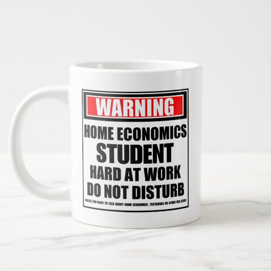 Warnung an Zuhause Economics-Student hart am Arbei Jumbo-Tasse (Links)
