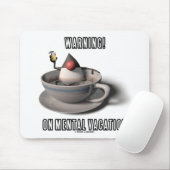 Warnung! Auf Geistesferien (Kaffeetasse Mousepad (Mit Mouse)