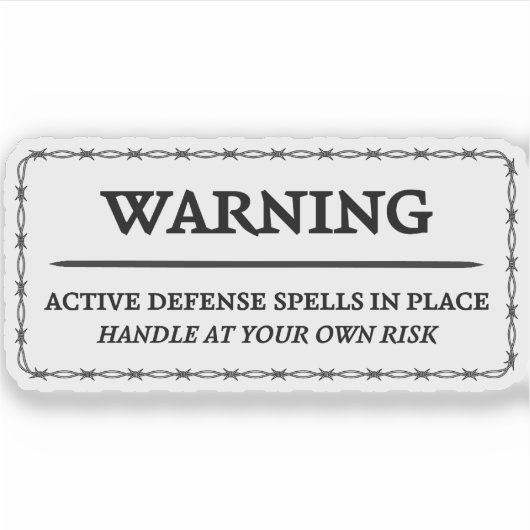 Warnung: Aufkleber für aktive Verteidigungs-Zauber (Vorderseite)
