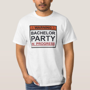 Warnung Bachelor Party in Progress T-Shirt