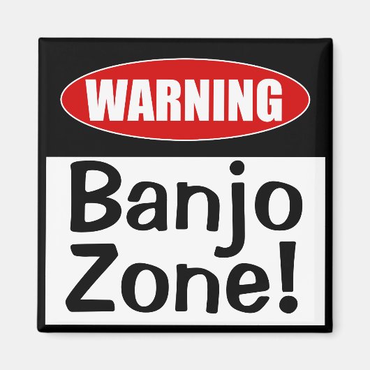 Warnung Banjo Zone! Funny Musical Joke Magnet (Vorne)