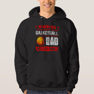 Warnung Basketball Vater Will Yell Louly Fathers D Hoodie