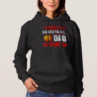Warnung Basketball Vater Will Yell Louly Fathers D Hoodie