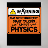 Warnung beginnt spontan über Physik zu sprechen Poster (Vorne)