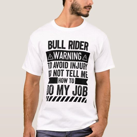 Warnung bei Bull Rider T-Shirt (Vorderseite)