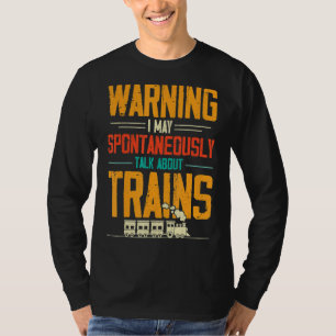 Warnung bei der Liebe von Zügen T-Shirt