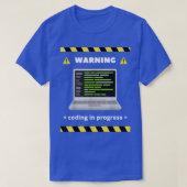 Warnung beim Programmieren im laufenden Computerpr T-Shirt (Design vorne)