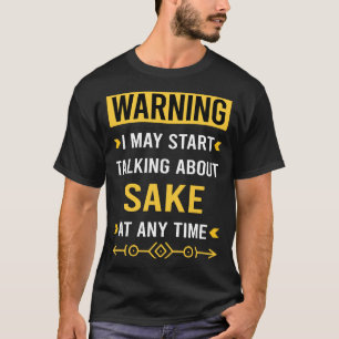 Warnung beim Sake-Test T-Shirt