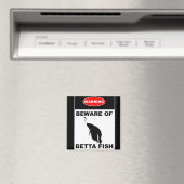 "WARNUNG: BEWAHREN VON BETTA FISH" Schilderschrift Magnet (In Situ (Geschirrspüler))