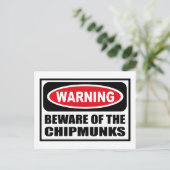 Warnung BEWARE DER CHIPMUNKS Postkarte (Stehend Vorderseite)