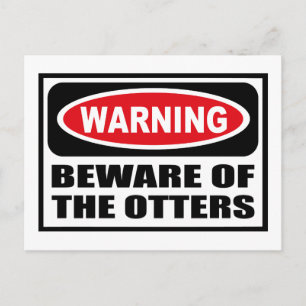 Warnung BEWARE DER OTTERS-Postkarte Postkarte