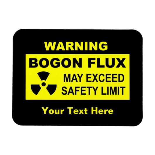 Warnung: Bogon Flux Magnet (Horizontal)