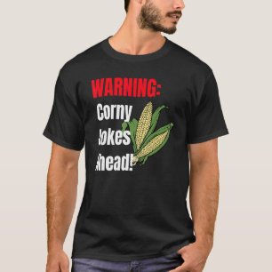 Warnung Corny Jokes Ahead T-Shirt