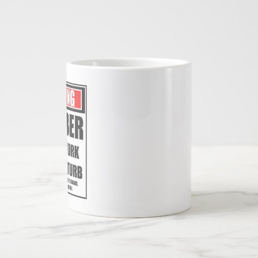 Warnung Crabber hart am Arbeitsplatz stört nicht Jumbo-Tasse (Vorderseite)
