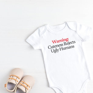 Warnung Cutness lehnt hässliche Menschen ab Baby Strampler