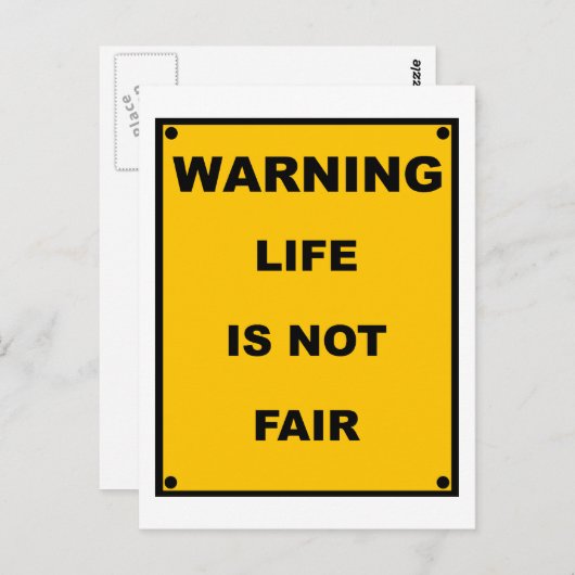 Warnung ~ Das Leben ist nicht fair ~ Warnzeichen Postkarte (Vorne/Hinten)