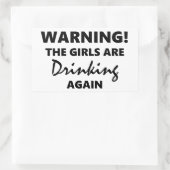 Warnung, dass die Mädchen wieder trinken Rechteckiger Aufkleber (Tasche)