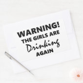 Warnung, dass die Mädchen wieder trinken Rechteckiger Aufkleber (Umschlag)