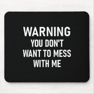 Warnung, dass du nicht Will, mit mir zu verwechsel Mousepad