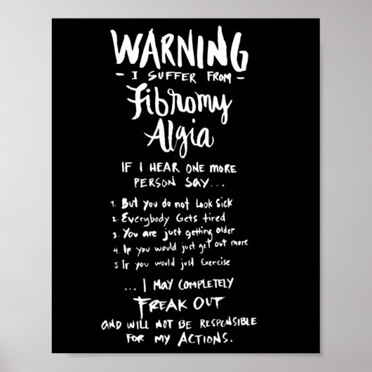 Warnung, dass ich an Fibromyalgie leide - Spaß Fib Poster (Vorne)
