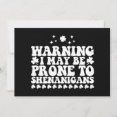 Warnung, dass ich anfällig für Shenanigans St Patr Einladung (Vorderseite)