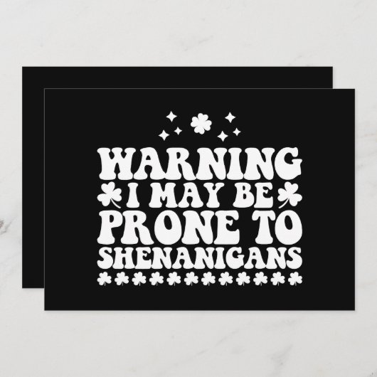 Warnung, dass ich anfällig für Shenanigans St Patr Einladung (Vorne/Hinten)
