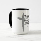 Warnung, dass ich anfangen kann, über Jesus zu spr Tasse (Vorderseite Links)