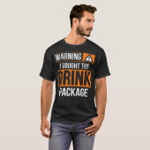 Warnung, dass ich das Drink Paket lustigen Urlaub T-Shirt (Vorne ganz)