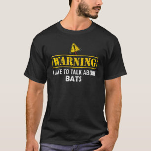 Warnung, dass ich gerne über BATS spreche T-Shirt
