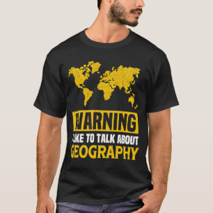 Warnung, dass ich gerne über Geografie-Lehrer spre T-Shirt