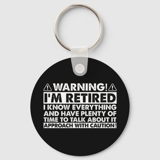 Warnung, dass ich müde bin, Rentner Schlüsselanhänger (Vorderseite)