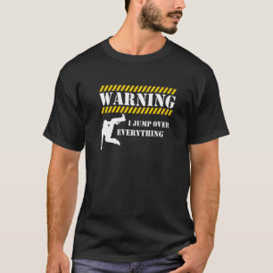 Warnung, dass ich über alles springe Parkour Runne T-Shirt