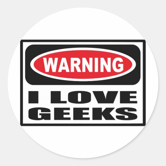 Warnung, dass LIEBE GEEKS-Aufkleber Runder Aufkleber (Vorderseite)