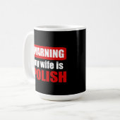 Warnung, dass meine Ehefrau Polnisch ist Kaffeetasse (Vorderseite Links)