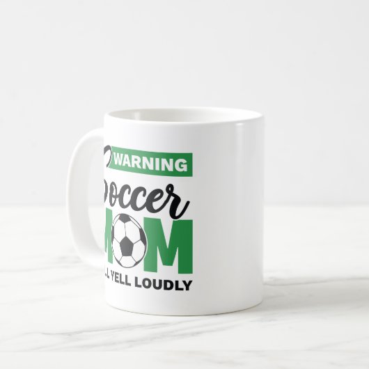 Warnung der Fußball-Mama Will Yell laut Kaffeetasse (Vorderseite Links)
