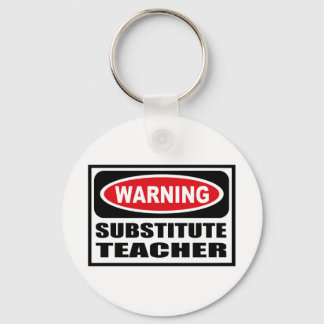 Warnung der SUBSTITUTE LEHRER Schlüsselkette Schlüsselanhänger