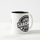 Warnung der toxischen Sarcasm-humorvollen Phrase Zweifarbige Tasse (VorderseiteRechts)