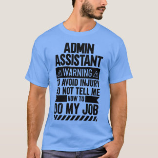 Warnung des Administrators T-Shirt