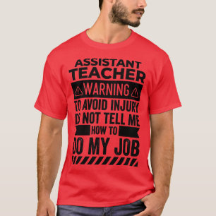 Warnung des Assistenten T-Shirt