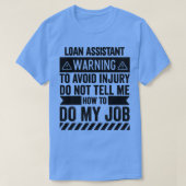 Warnung des Darlehensassistenten 2 T-Shirt (Design vorne)