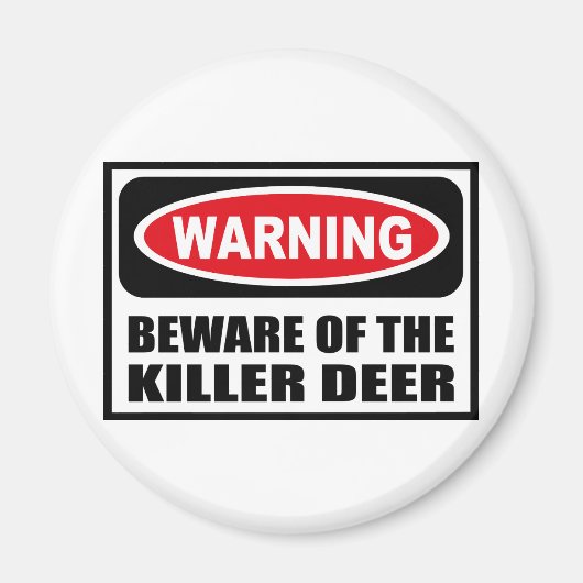 Warnung des KILLER DEER Magnet (Vorne)