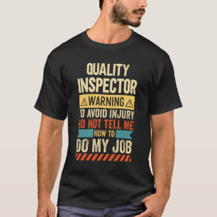 Warnung des Qualitätsüberprüfers T-Shirt